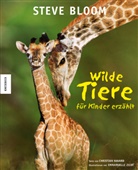 Bloo, Steve Bloom, Havard, Steve Bloom, Emmanuelle Zicot - Wilde Tiere für Kinder erzählt