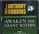 Anthony Robbins, Tony Robbins, The Author - Awaken the Giant Within (Audio book)