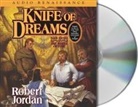 Robert Jordan, Robert/ Reading Jordan, Michael Kramer, Kate Reading - Knife of Dreams