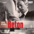 Thomas Bernhard, Peter Fitz - Beton, 2 Audio-CDs (Hörbuch)
