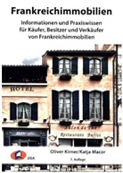 Olive Kirner, Oliver Kirner, Katj Macor, Katja Macor - Frankreichimmobilien