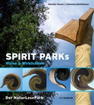 Karne, Günther Karner, Matthiessen, Johannes Matthiessen - Spirit Parks