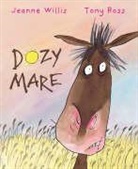Tony Ross, Jeanne Willis, Tony Ross - Dozy Mare