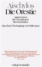 Aischylos, Walter Jens - Aischylos / Die Orestie
