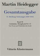 Martin Heidegger, Heinrich Hüni - Gesamtausgabe - 33: Aristoteles: Metaphysik IX, 1-3. Vom Wesen und Wirklichkeit der Kraft (Sommersemester 1931). Buch.IX