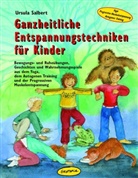 Annie Meussen, Ursula Salbert, Annie Meussen - Ganzheitliche Entspannungstechniken für Kinder
