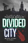 Theresa Breslin - Divided City