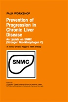 Hiyashi, N Hiyashi, N. Hiyashi, M. P. Manns, M.P. Manns, P Manns... - Prevention of Progression in Chronic Liver Disease