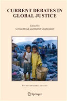 Gillia Brock, Gillian Brock, Moellendorf, Moellendorf, Darrel Moellendorf - Current Debates in Global Justice
