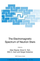 Altan Baykal, Sitki C Inam et al, Sergei Grebenev, Sitki C. Inam, Sina K Yerli, Sinan K Yerli... - The Electromagnetic Spectrum of Neutron Stars