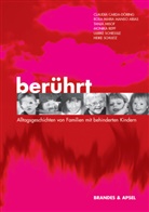 Claudi Carda-Döring, Claudia Carda-Döring, Manso Arias, Rosa Mari Manso Arias, Rosa Maria Manso Arias, Miso... - Berührt - Alltagsgeschichten von Familien mit behinderten Kindern