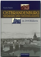Karin Bader, Kari Bader, Karin Bader - Ostbrandenburg in 144 Bildern