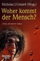 Nicholas J. Conard, Nichola J Conard, Nicholas J Conard - Woher kommt der Mensch?