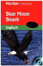 Sue Murray, Sally Heinrich - Blue Moon Beach. Lektüre + CD