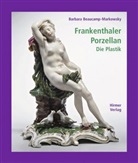 Barbara Beaucamp-Markowsky, Jean Christen - Frankenthaler Porzellan. Bd.1