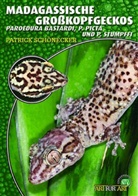 Patrick Schönecker - Madagassische Großkopfgeckos