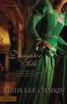 Linda Chaikin, Linda Lee Chaikin, Linda Lee/ Chaikin Chaikin - Daughter of Silk