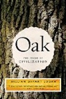 William Bryant Logan - Oak