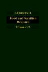 John E. Kinsella - Advances in Food and Nutrition Research