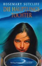 Victor Ambrus, Sutcliff, Rosemary Sutcliff, Laszlo Acs, Victor Ambrus, Victor Ambrus Heirs... - Die Häuptlingstochter