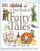 Julie Downing, Mary Hoffman, Mary/ Downing Hoffman, Julie Downing - A First Book of Fairy Tales