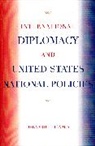 Bernard J. Ficarra, Ficarra Bernard J. - International Diplomacy and United States National Policies