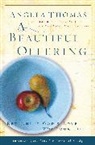 Angela Thomas - Beautiful Offering