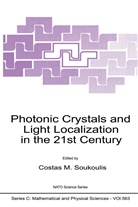M Soukoulis, C M Soukoulis, C. M. Soukoulis, C.M. Soukoulis, Costas M. Soukoulis - Photonic Crystals and Light Localization in the 21st Century