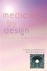 Fen Montaigne - Medicine By Design