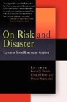 Ronald J. Kettl Daniels, Ronald J Daniels, Ronald J. Daniels, Donald F Kettl, Donald F. Kettl, Donald J. Kettl... - On Risk and Disaster