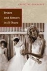 Christine Granados - Brides And Sinners in El Chuco