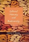 Virginia D Nazarea, Virginia D. Nazarea - Cultural Memory And Biodiversity