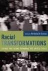 de Genova, Nicholas De Genova, Nicholas De (EDT) Genova, Nicholas De Genova, Nicholas De Genova - Racial Transformations