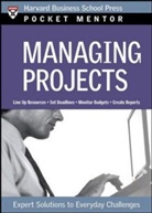 Harvard Business School Press, Harvard Business School Press, Harvard Business School Publishing - Managing Projects