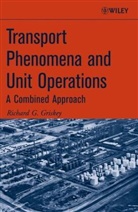 R Griskey, Richard A. Griskey, Richard G Griskey, Richard G. Griskey - Transport Phenomena and Unit Operations