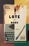 David Tucker - Late For Work