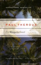 Theroux Paul Theroux, Paul Theroux, David Frampton - The Mosquito Coast