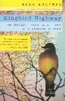 Kenn Kaufman - Kingbird Highway