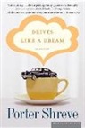 Porter Shreve - Drives Like a Dream