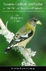 David Beadle, David Rising Beadle, David/ Rising Beadle, Beadle David, James Rising, James D. Rising... - Tanagers, Cardinals, and Finches of the United States and Canada