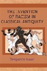 Benjamin Isaac, Benjamin H. Isaac - The Invention of Racism in Classical Antiquity