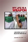 Christoph Reuter, Christopher Reuter, Reuter Christoph - My Life is a Weapon