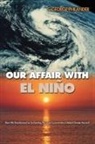 S. George Philander, S.george Philander, Philander S. George - Our Affair With El Nino