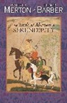 Elinor Barber, Elinor G. Barber, Robert K Merton, Robert K. Merton, Merton Robert K., James L. Shulman - The Travels and Adventures of Serendipity