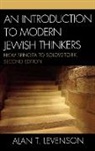 Alan T. Levenson, Alan T./ Klein Levenson - Introduction to Modern Jewish Thinkers