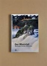 Roger Fayet, Daniel Grütter, Ke, Michael Lio, Michael Lio, Michael Lio... - Der Rheinfall