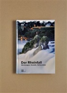 Roger Fayet, Daniel Grütter, Ke, Michael Lio, Michael Lio, Michael Lio... - Der Rheinfall
