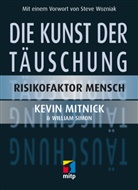Mitnic, Kevin Mitnick, Kevin D Mitnick, Kevin D. Mitnick, Simon, William Simon... - Die Kunst der Täuschung