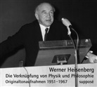 Werner Heisenberg, Klaus Sander - Die Verknüpfung von Physik und Philosophie, 2 Audio-CDs (Hörbuch)