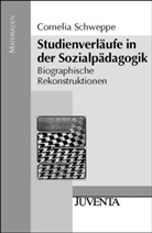Schweppe, Cornelia Schweppe - Studienverläufe in der Sozialpädagogik